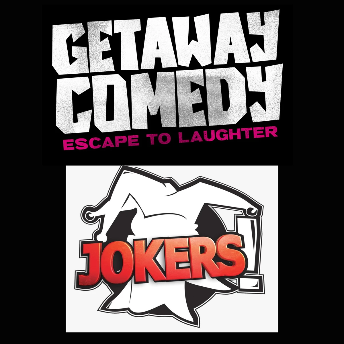 Getaway Comedy & Jokers Comedy