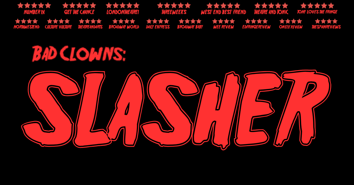 Bad Clowns: SLASHER