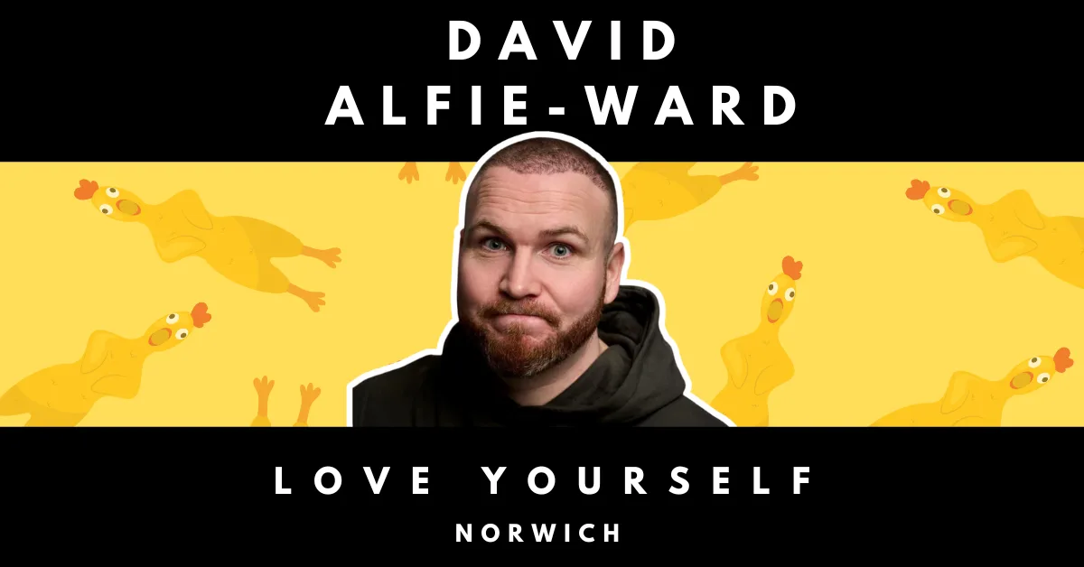 David Alfie Ward: Love Yourself (Preview)