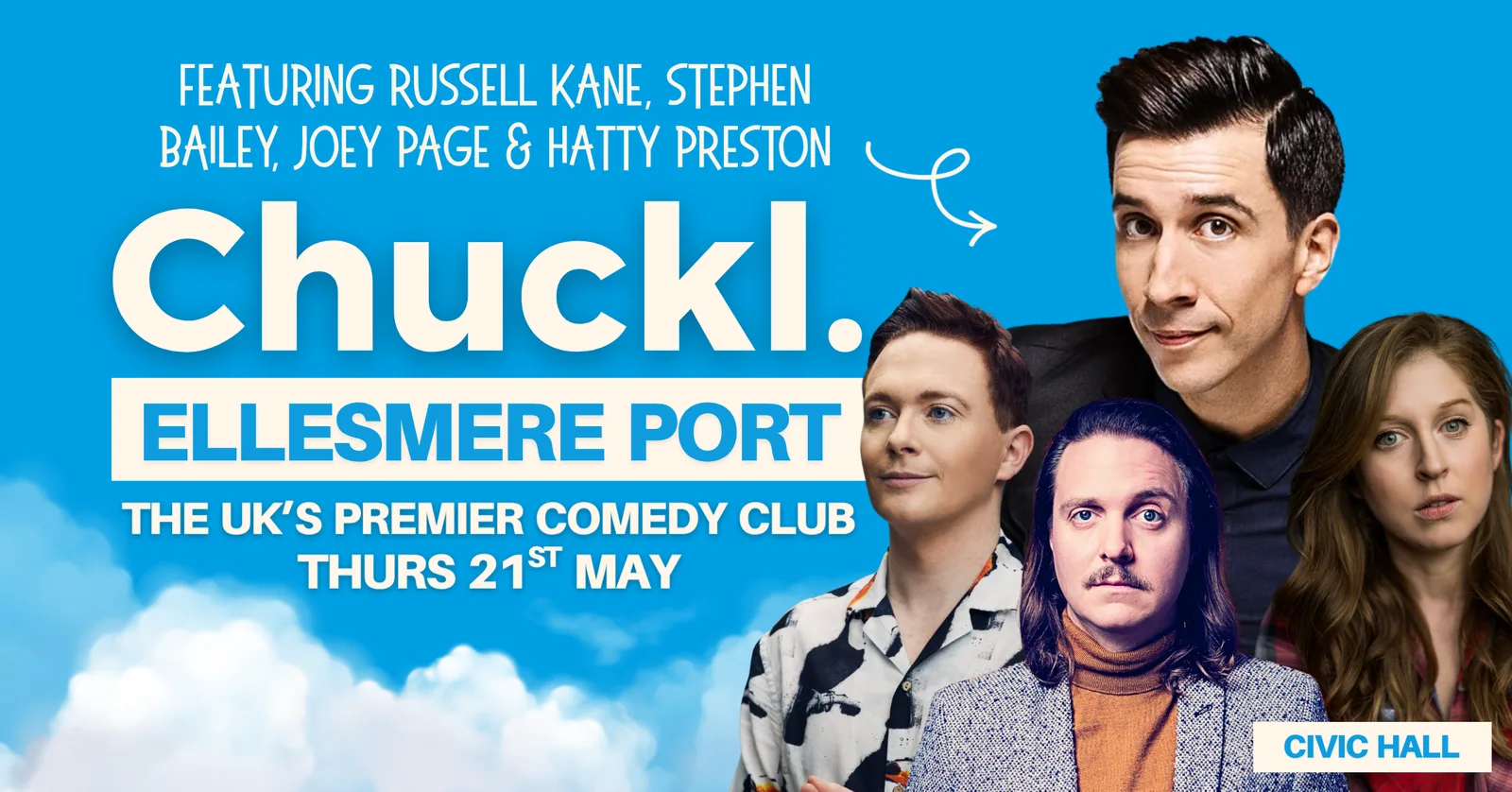 Chuckl. Ellesmere Port with Russell Kane & Special Guests