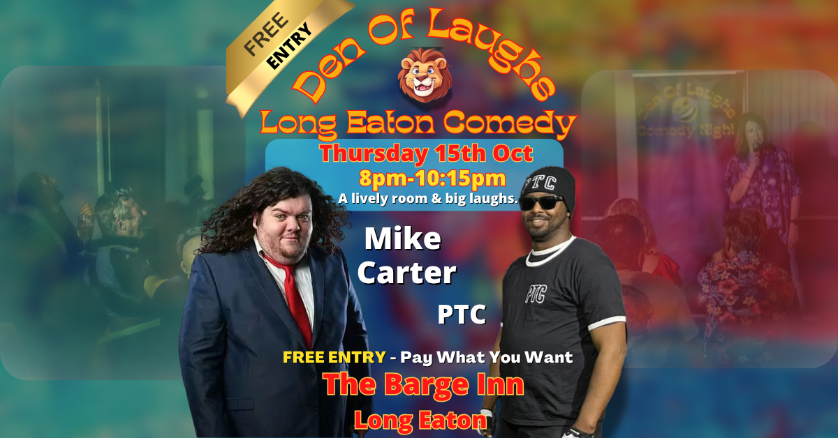 Den of Laughs: Long Eaton Comedy
