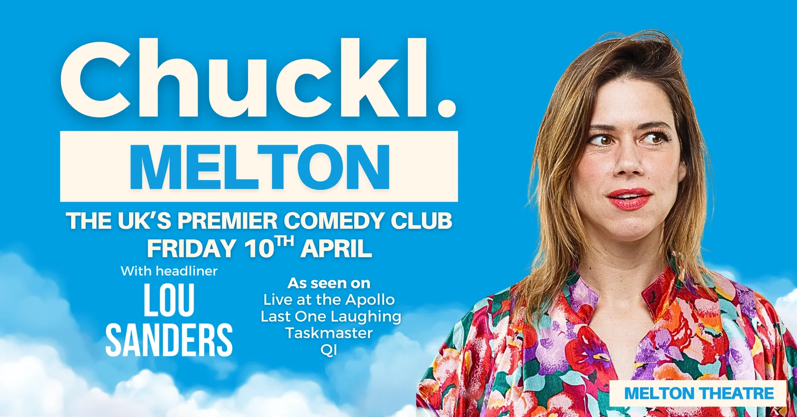 Chuckl. Melton Mowbray with Lou Sanders & Special Guests