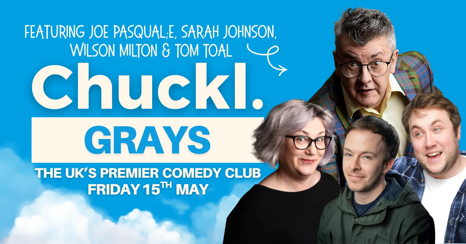 Chuckl. Grays with Joe Pasquale & Special Guests