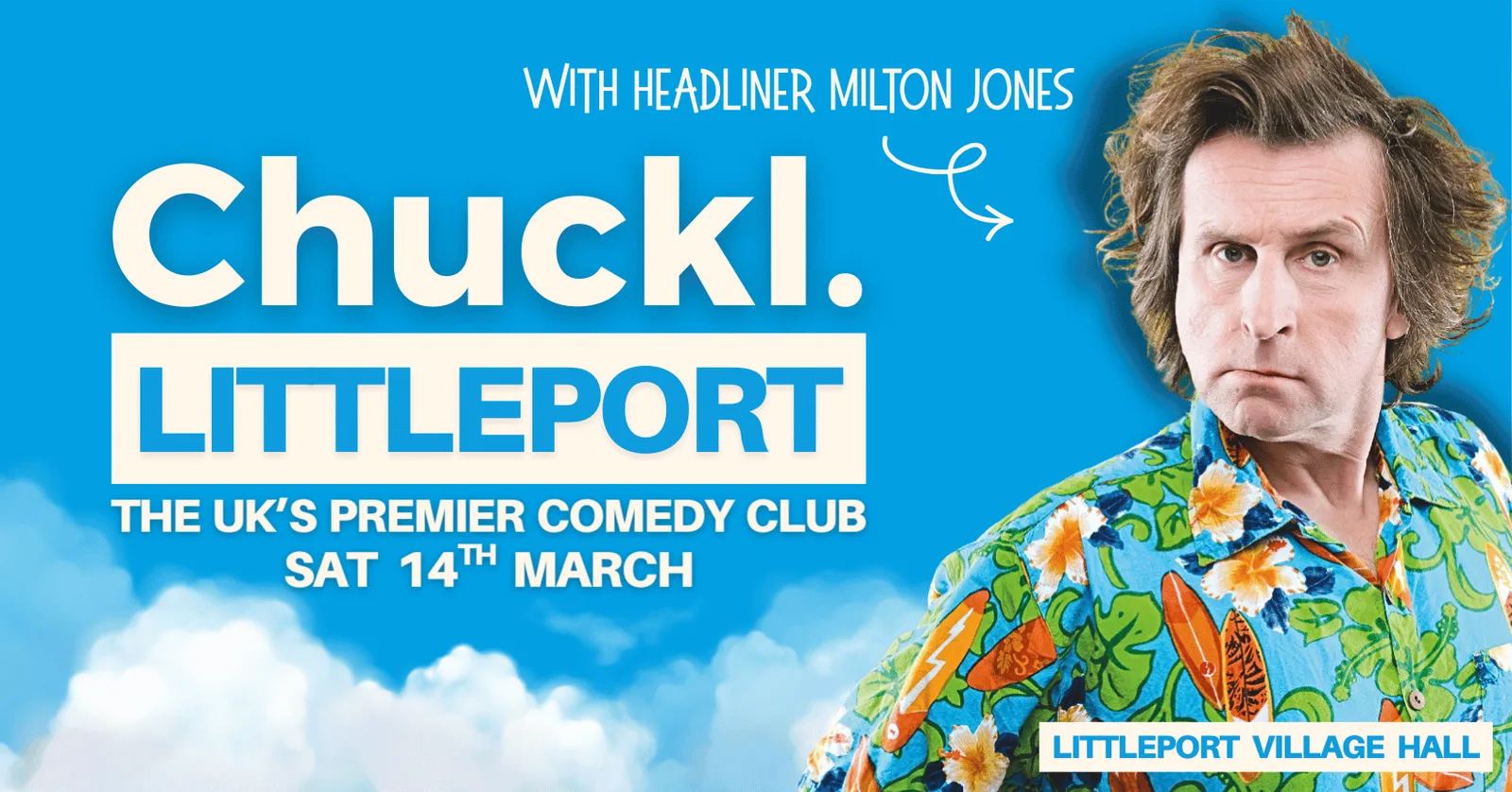 Chuckl. Littleport with Milton Jones