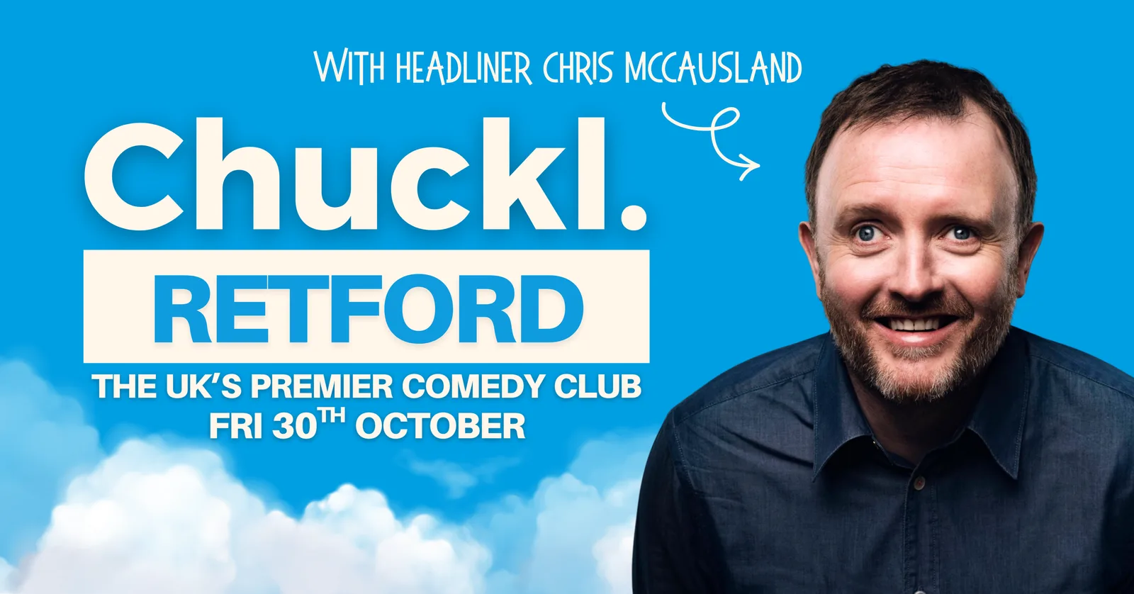 Chuckl. Retford with headliner Chris McCausland