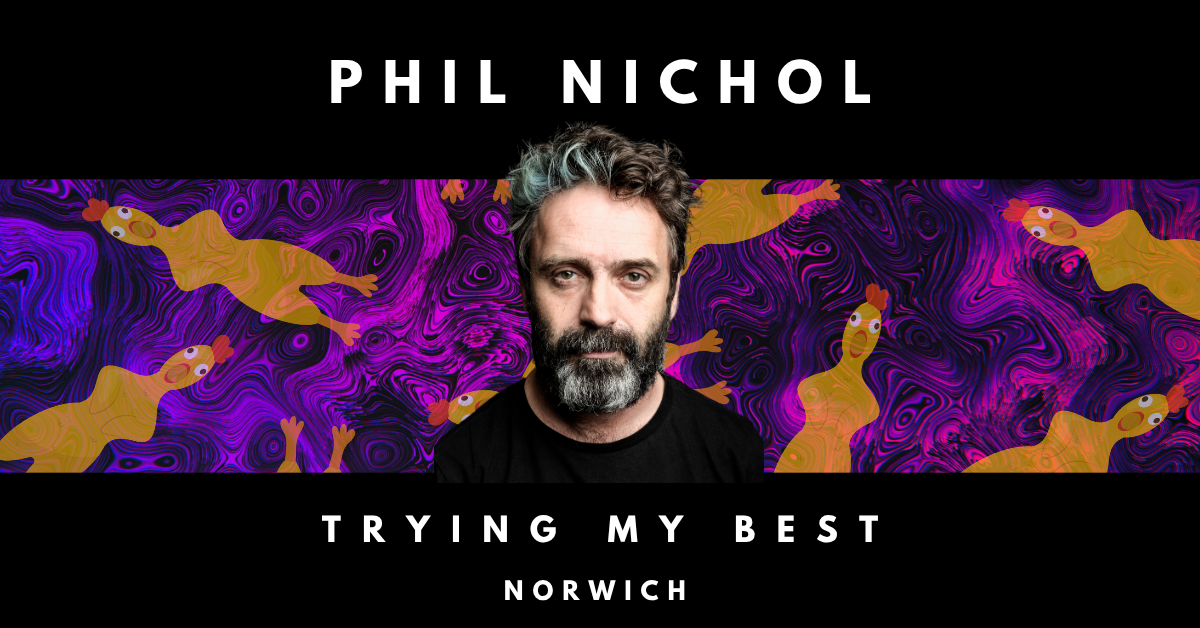 Phil Nichol: Trying My Best