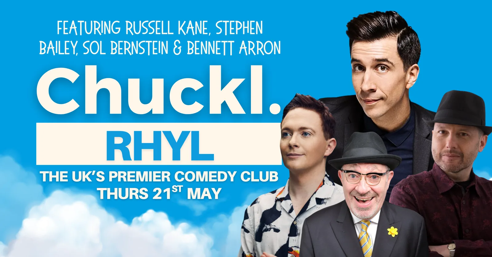 Chuckl. Rhyl with Russell Kane, Stephen Bailey & Special Guests