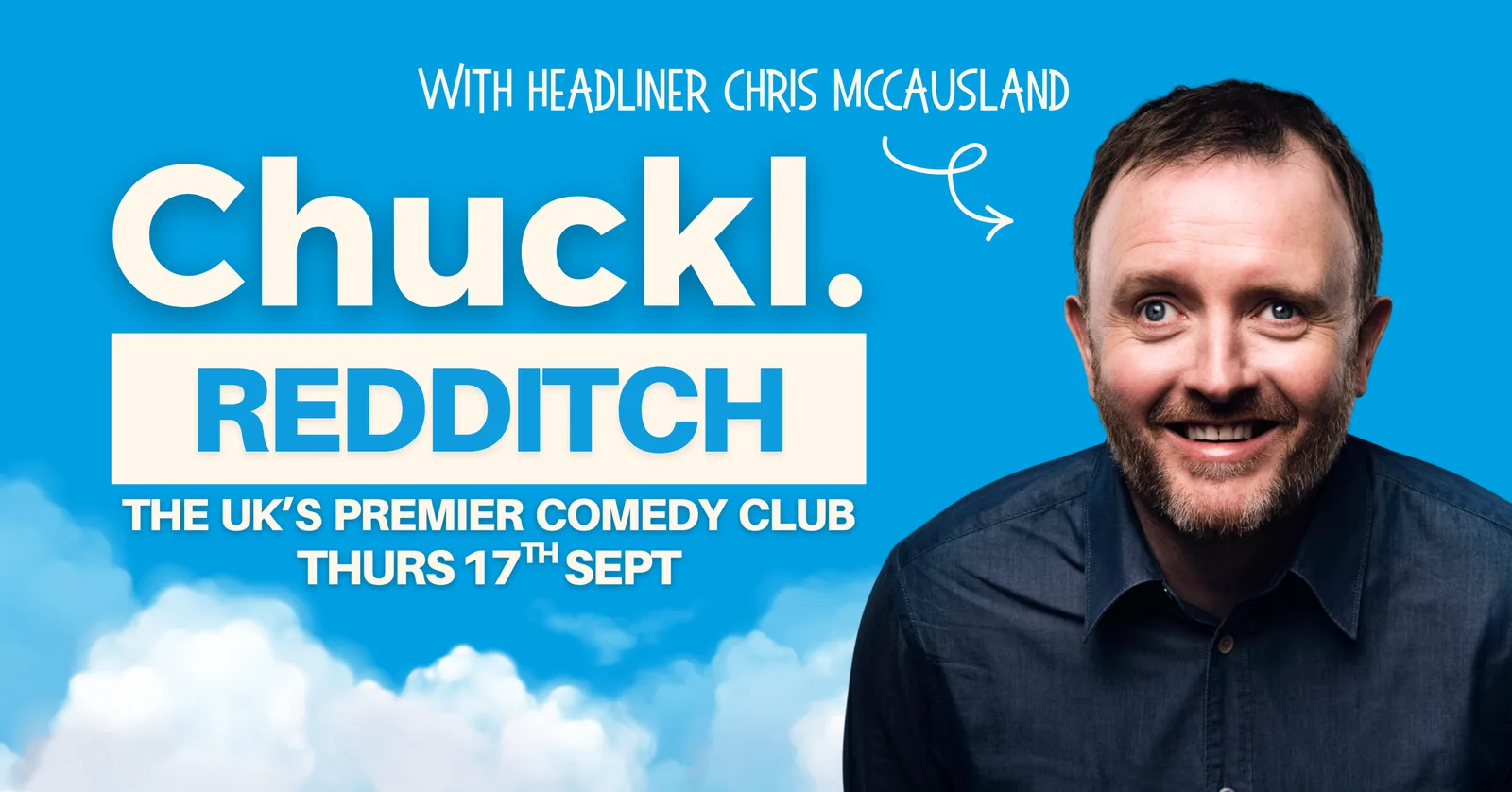 Chuckl. Redditch with Chris McCausland & Special Guests