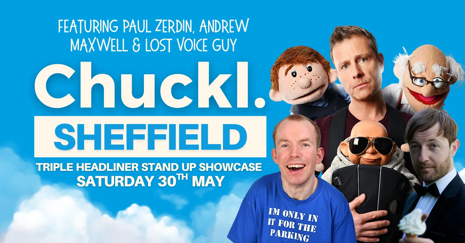 Chuckl. Sheffield with Paul Zerdin, Lost Voice Guy & Andrew Maxwell