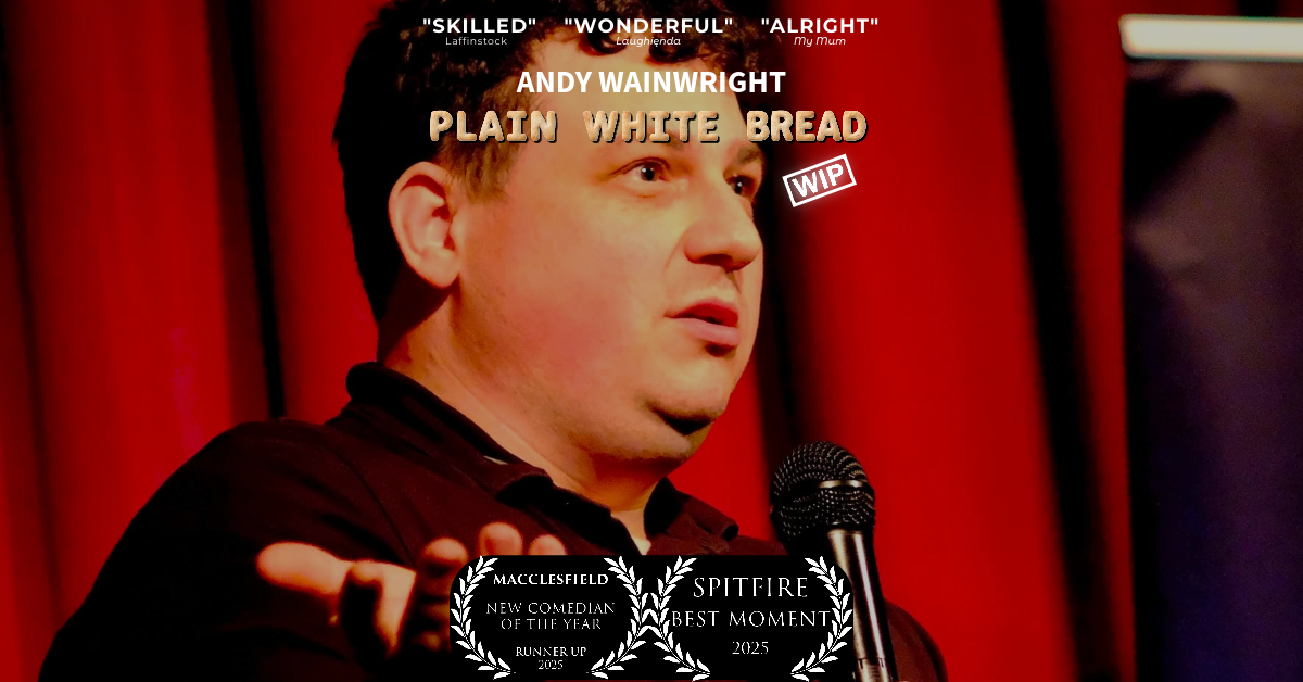 Plain White Bread WIP at Spitfire Comedy