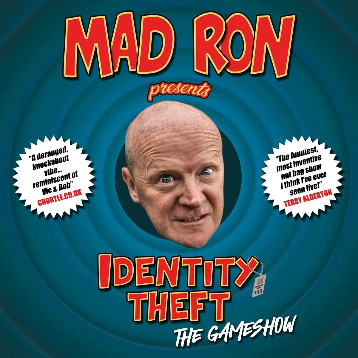 Mad Ron Presents Identity Theft - The Game Show