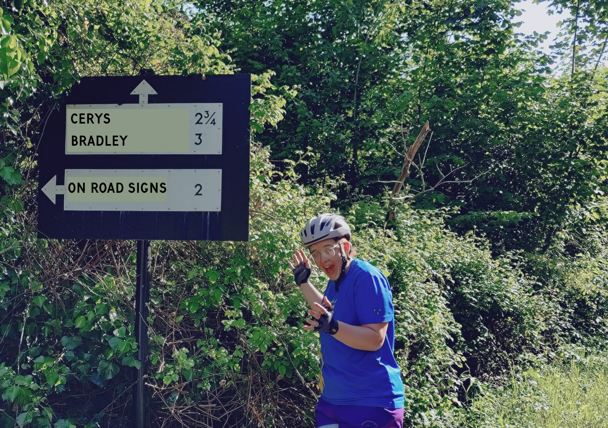 Cerys Bradley: On Road Signs