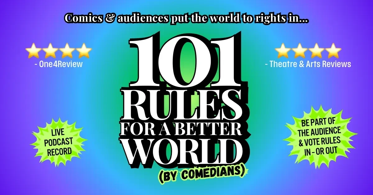 101 Rules for a Better World (by Comedians)