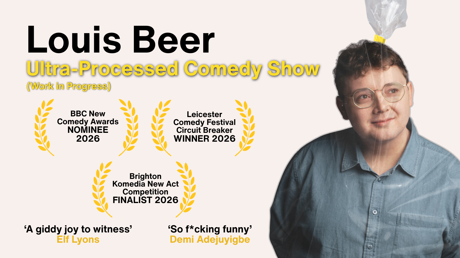 Louis Beer: Ultra-Processed Comedy Show (WIP)